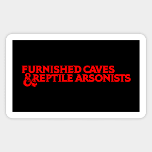 Furnished Caves & Reptile Arsonists 5ED Sticker